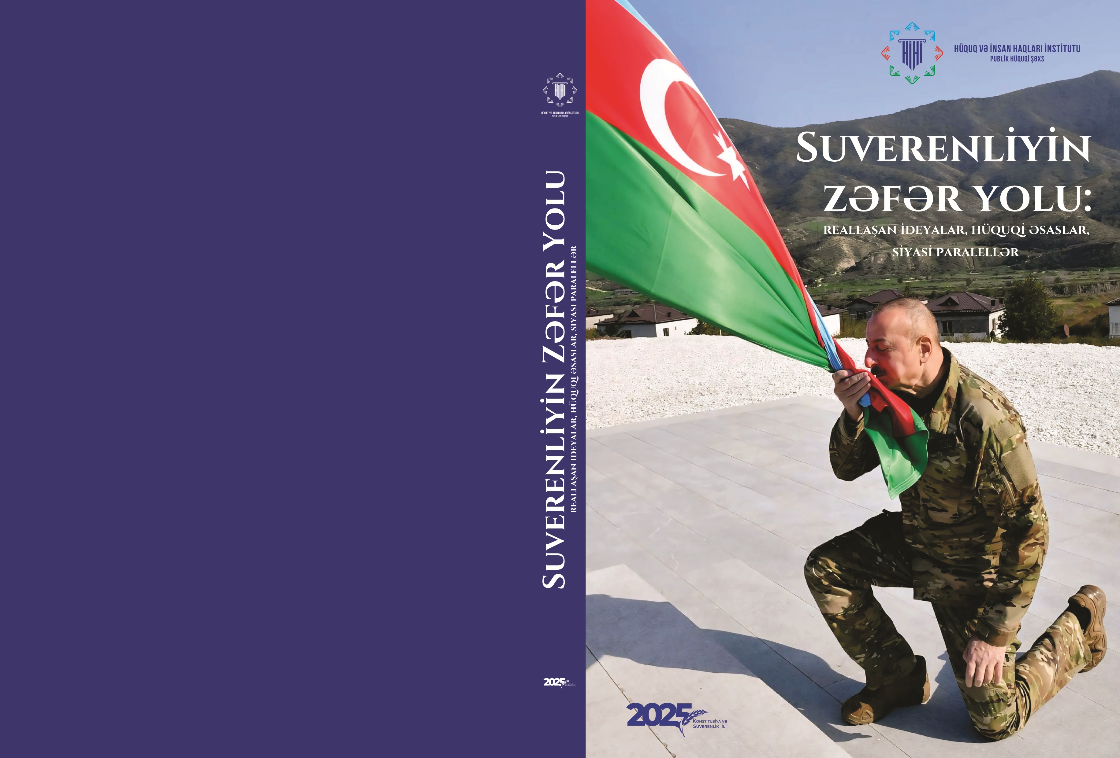 Suverenliyin zəfər yolu: reallaşmış ideyalar